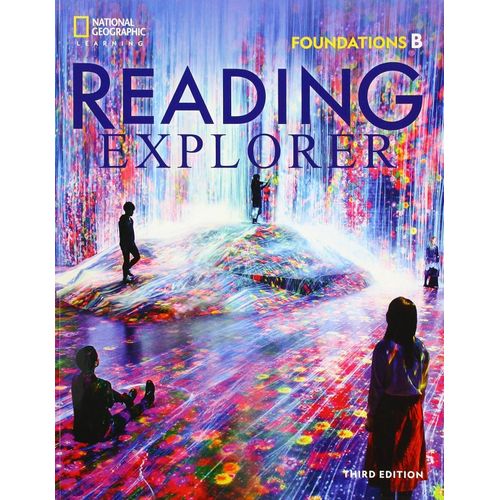 READING EXPLORER FOUNDATIONS 3/ED.- SPLIT B + SPARK PLATFORM READING EXPLORER FOUNDATIONS 3/ED.- SPLIT B + SPARK PLATFORM