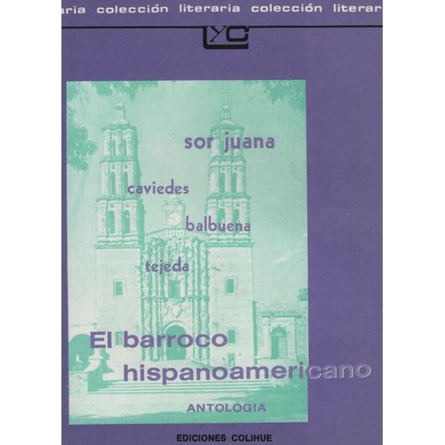 EL BARROCO HISPANOAMERICANO - ANTOLOGIA