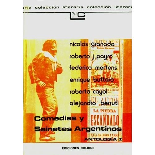 COMEDIAS Y SAINETES ARGENTINOS - LEER Y CREAR