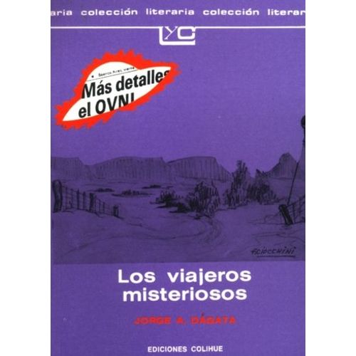 LOS VIAJEROS MISTERIOSOS LOS VIAJEROS MISTERIOSOS