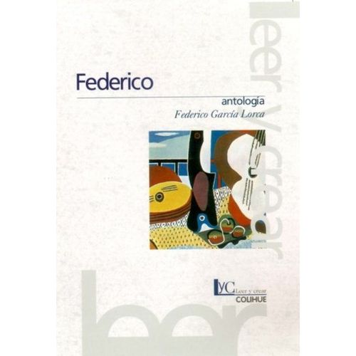 FEDERICO: ANTOLOGIA DE FEDERICO GARCIA LORCA