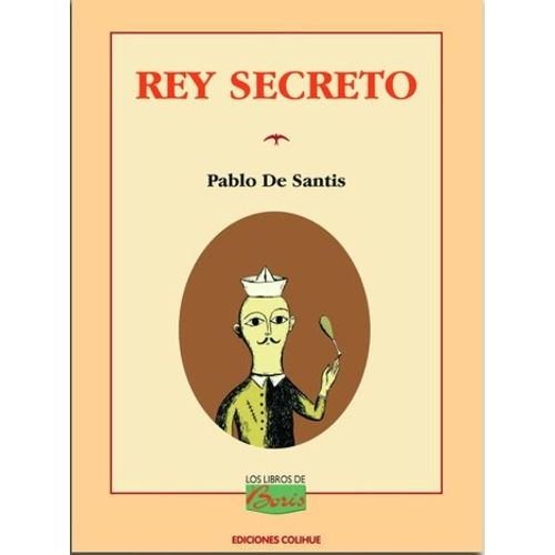 REY SECRETO - LOS LIBROS DE BORIS