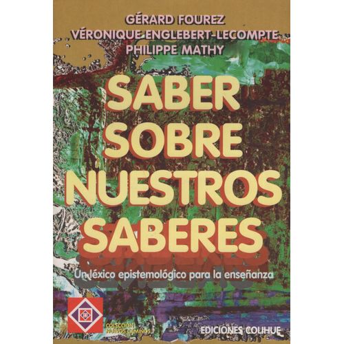 SABER SOBRE NUESTROS SABERES SABER SOBRE NUESTROS SABERES