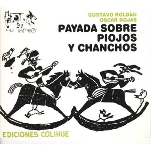 PAYADA SOBRE PIOJOS Y CHANCHOS - ROLDAN - ROJAS