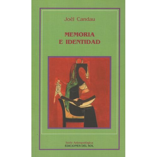 MEMORIA E IDENTIDAD MEMORIA E IDENTIDAD