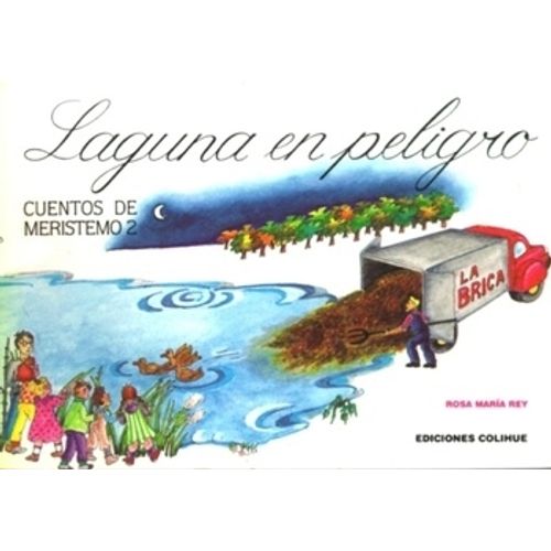 LAGUNA EN PELIGRO - CUENTOS DE MERISTEMO 2