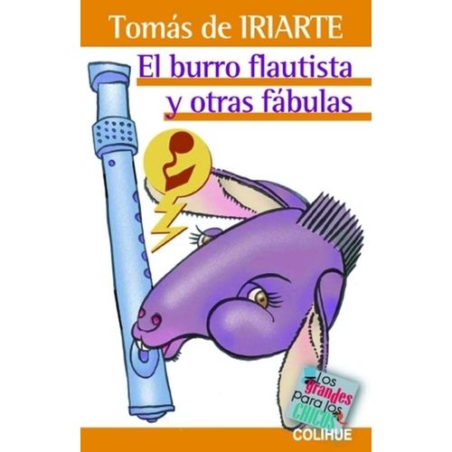 EL BURRO FLAUTISTA Y OTRAS FABULAS - TOMAS DE IRIARTE