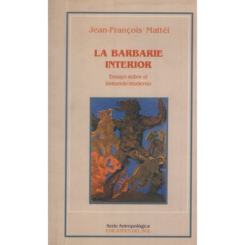 LA BARBARIE INTERIOR LA BARBARIE INTERIOR