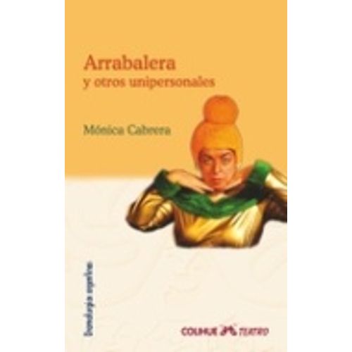 ARRABALERA Y OTROS UNIPERSONALES