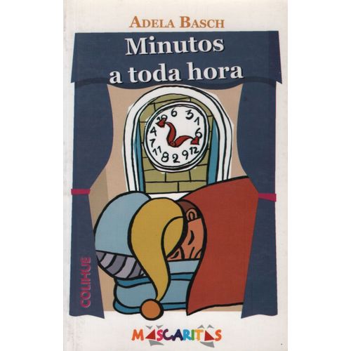 LIBRO MINUTOS A TODA HORA - ADELA BASCH