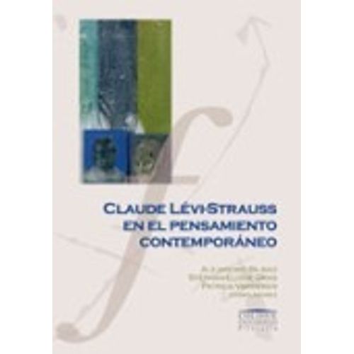 CLAUDE LEVI-STRAUSS EN EL PENSAMIENTO CONTEMPORANEO