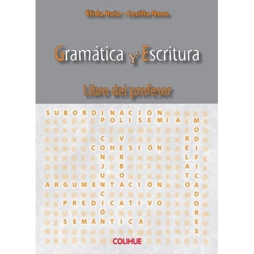 GRAMATICA Y ESCRITURA. LIBRO DEL PROFESOR