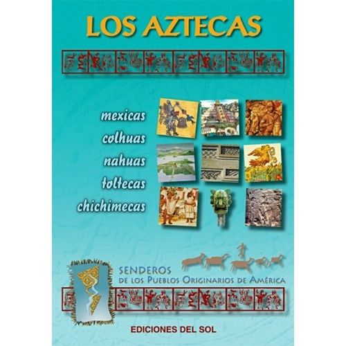 LOS AZTECAS