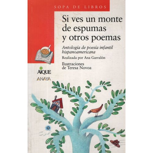 SI VES UN MONTE DE ESPUMAS Y OTROS CUENTOS - SERIE NARANJA