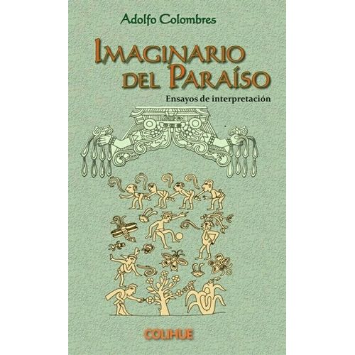 EL IMAGINARIO DEL PARAISO - ENSAYOS DE INTERPRETACION