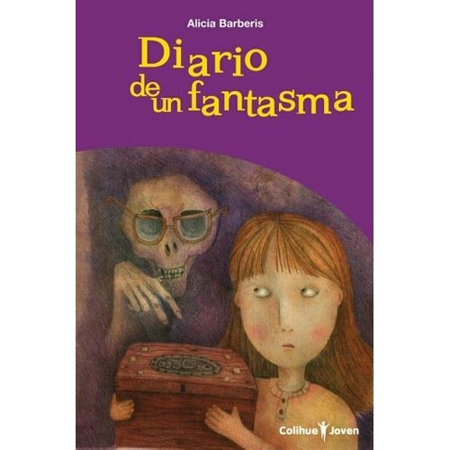 DIARIO DE UN FANTASMA - COLIHUE JOVEN
