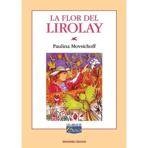 LA FLOR DEL LIROLAY - LOS LIBROS DE BORIS
