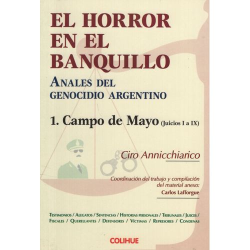 EL HORROR EN EL BANQUILLO - ANALES DEL GENOCIDIO ARGENTINO -