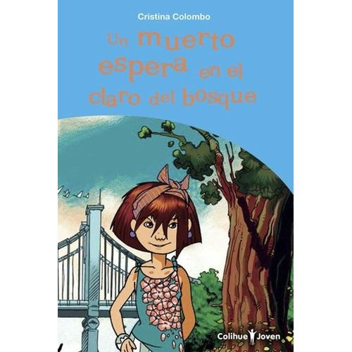 UN MUERTO ESPERA EN EL CLARO DEL BOSQUE