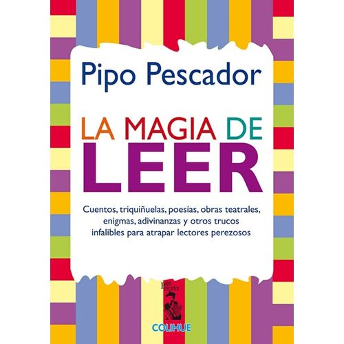 LA MAGIA DE LEER - PIPO PESCADOR
