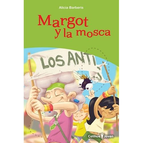 MARGOT Y LA MOSCA - LOS ANTI