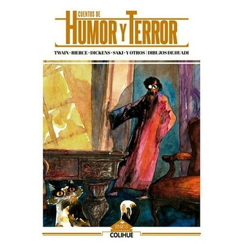 CUENTOS DE HUMOR Y TERROR (TWAIN, SAKI, DICKENS, BIERCE, ETC