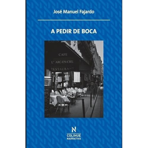 A PEDIR DE BOCA - JOSE MANUEL FAJARDO