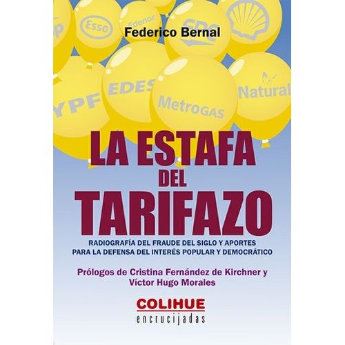 LA ESTAFA DEL TARIFAZO - FEDERICO BERNAL