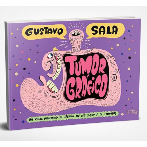 TUMOR GRAFICO - GUSTAVO SALA