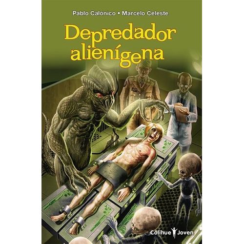 DEPREDADOR ALIENÍGENA - COLIHUE JOVEN