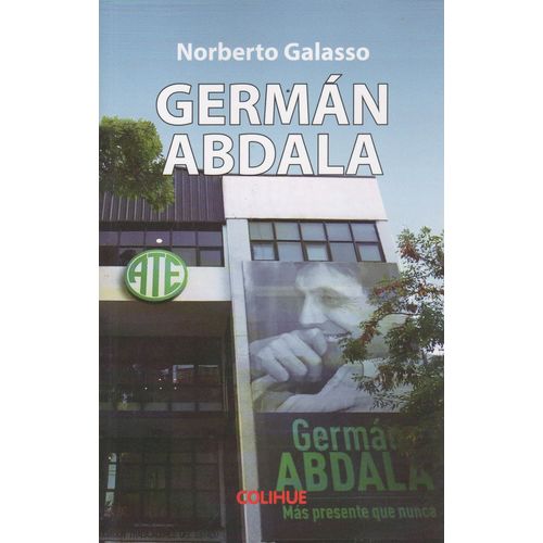GERMAN ABDALA - NORBERTO GALASSO
