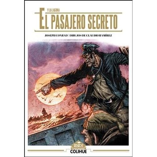 EL PASAJERO SECRETO Y LA LAGUNA - JOSEPH CONRAD