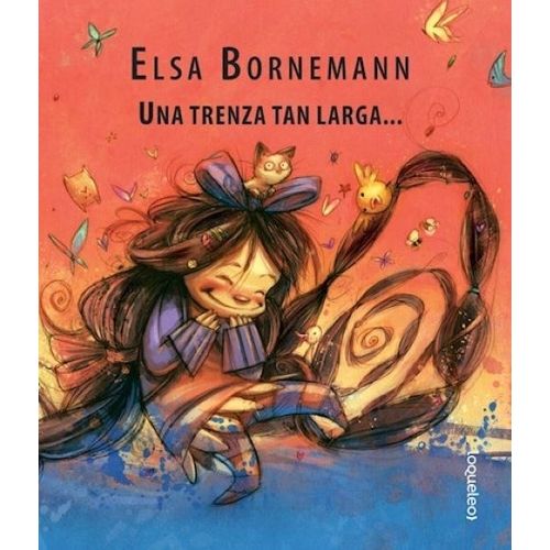 UNA TRENZA TAN LARGA - ELSA BORNEMANN