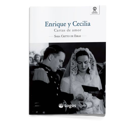 ENRIQUE Y CECILIA - CARTAS DE AMOR - SARA CRITTO DE EIRAS