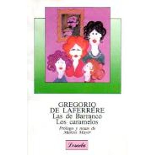 LAS DE BARRANCO/ LOS CARAMELOS - CLASICOS LOSADA 534