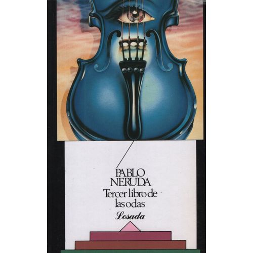 TERCER LIBRO DE LAS ODAS - NERUDA