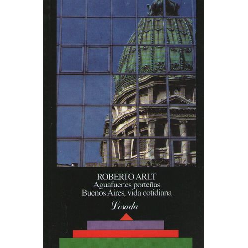 AGUAFUERTES PORTEÑAS - BUENOS AIRES, VIDA COTIDIANA