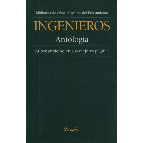 INGENIEROS. ANTOLOGÍA.