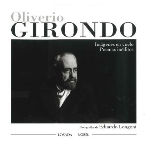 OLIVERIO GIRONDO - IMAGENES EN VUELO: POEMAS INEDITOS