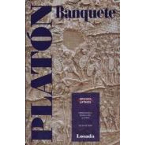 EL BANQUETE - GRIEGOS Y LATINOS