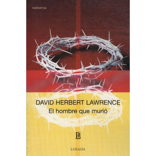 EL HOMBRE QUE MURIO - DAVID HERBERT LAWRENCE