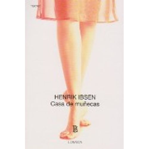 LIBRO CASA DE MUÑECAS - HENRIK IBSEN - CLASICOS LOSADA