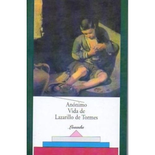 LA VIDA DE LAZARILLO DE TORMES LA VIDA DE LAZARILLO DE TORMES