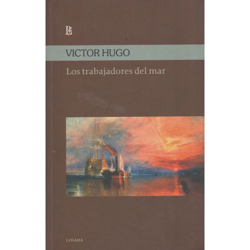 LOS TRABAJADORES DEL MAR - VICTOR HUGO