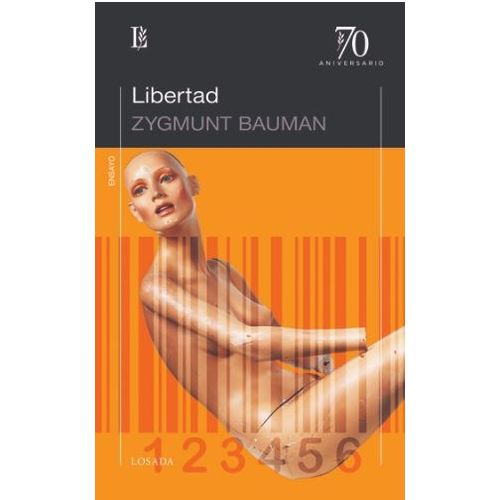 LIBERTAD - 70 ANIVERSARIO - BAUMAN ZYGMUNT