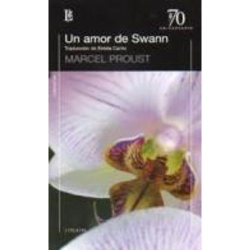 UN AMOR DE SWAN (ED.70 ANIVERSARIO)