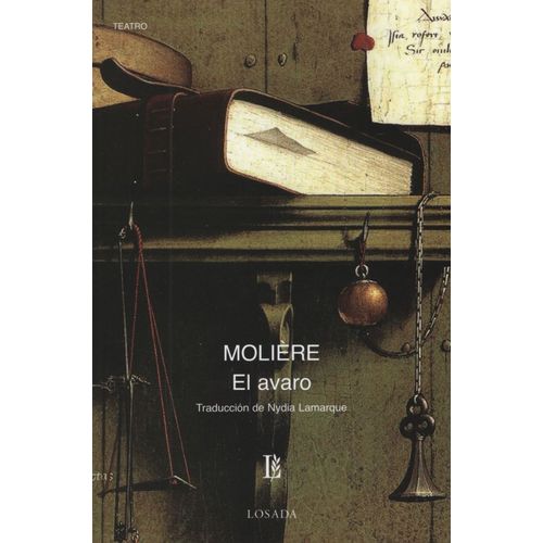 EL AVARO - MOLIERE - EDITORIAL LOSADA