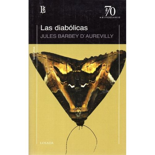LAS DIABOLICAS - 70 A. - JULES BARBEY DAUREVILLY