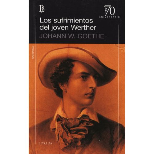 LOS SUFRIMIENTOS DEL JOVEN WERTHER - 70A. ANIVERSARIO
