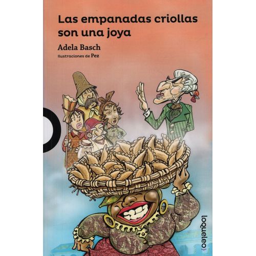 LAS EMPANADAS CRIOLLAS SON UNA JOYA - LOQUELEO MORADA